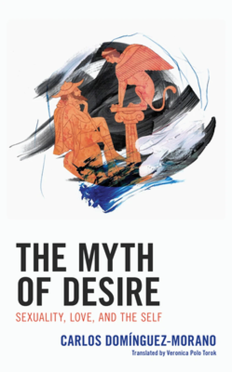 The Myth of Desire