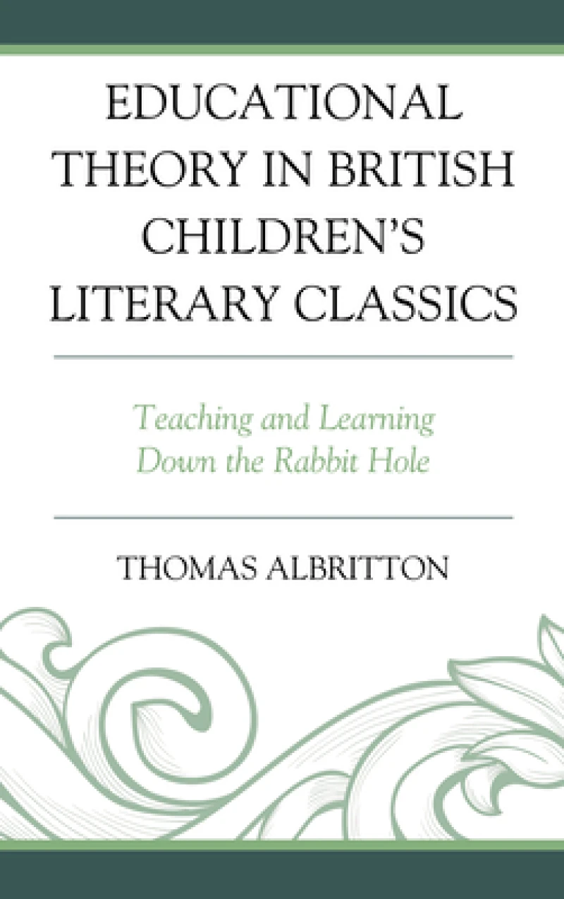 Educational Theory in British Children's Literary Classics
