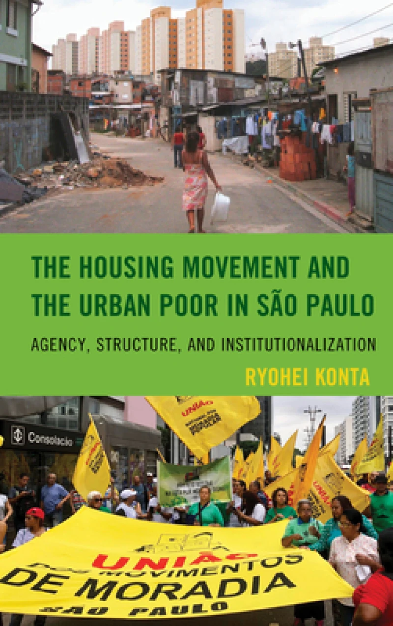 The Housing Movement and the Urban Poor in Sao Paulo