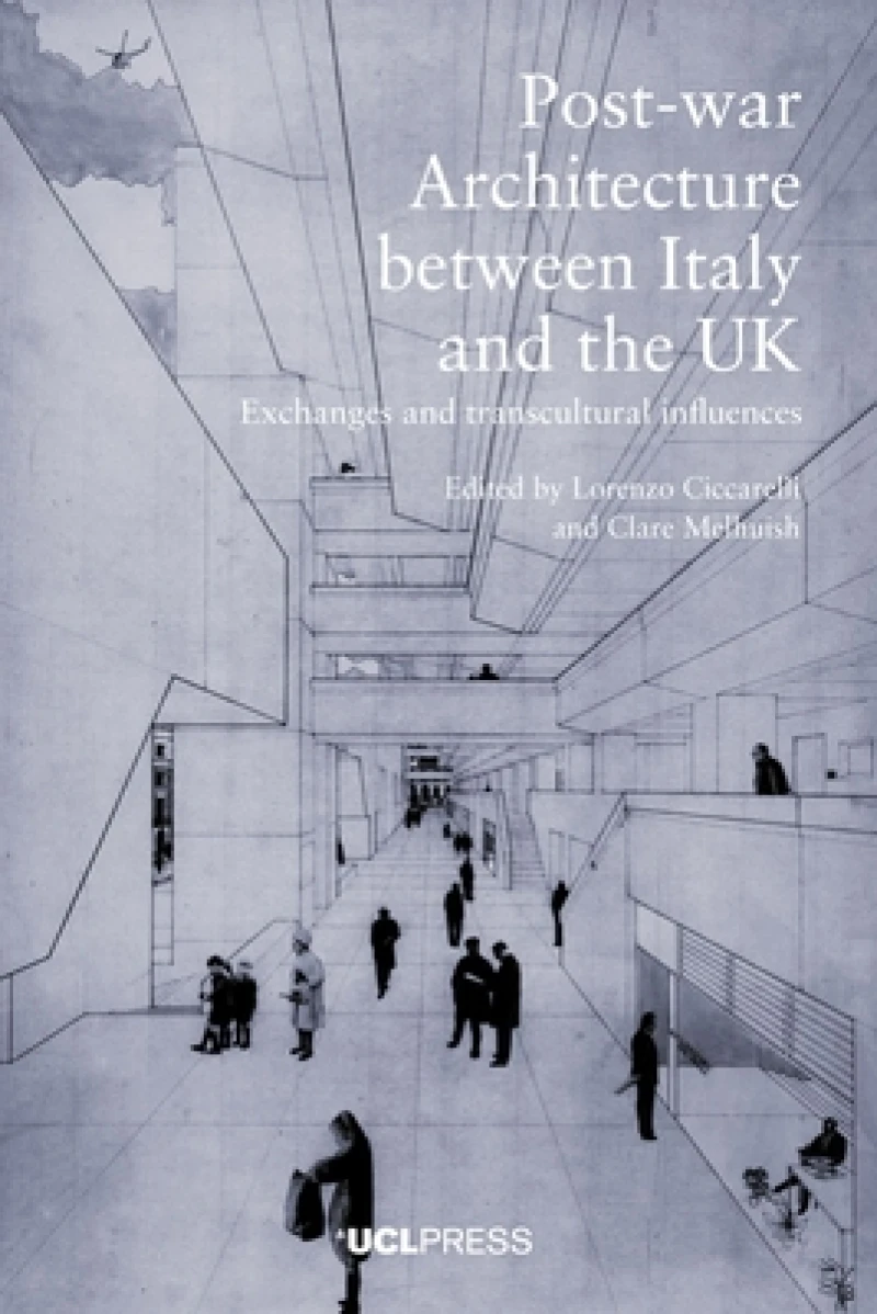 Post-war Architecture between Italy and the UK
