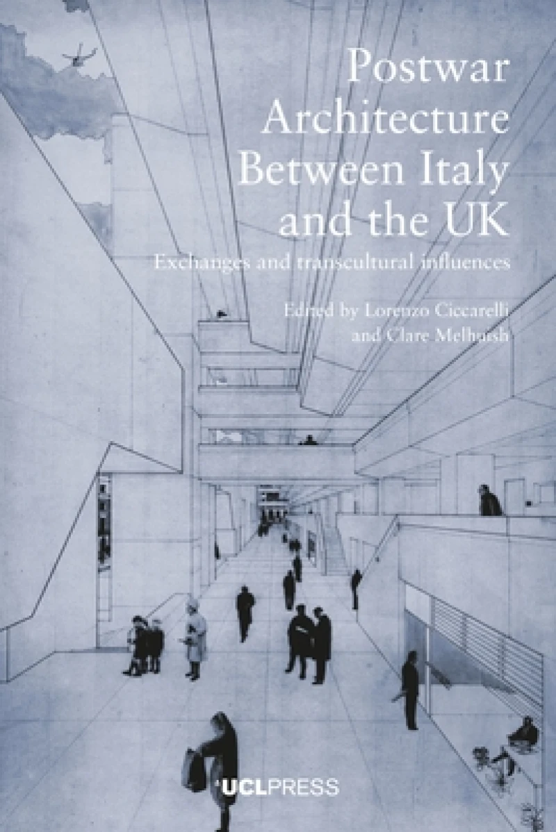 Post-war Architecture between Italy and the UK