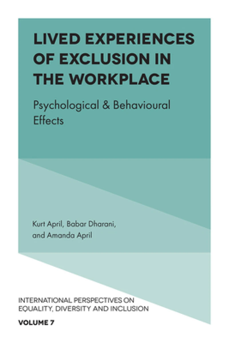 Lived Experiences of Exclusion in the Workplace