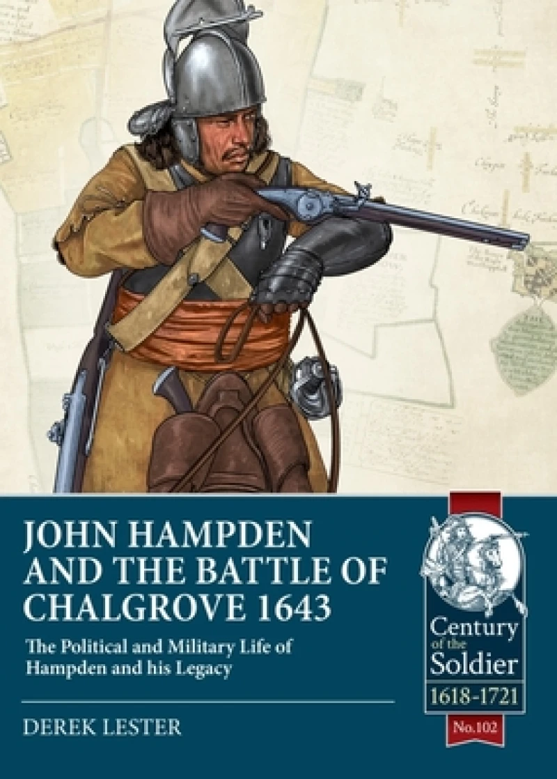 John Hampden and the Battle of Chalgrove 1643