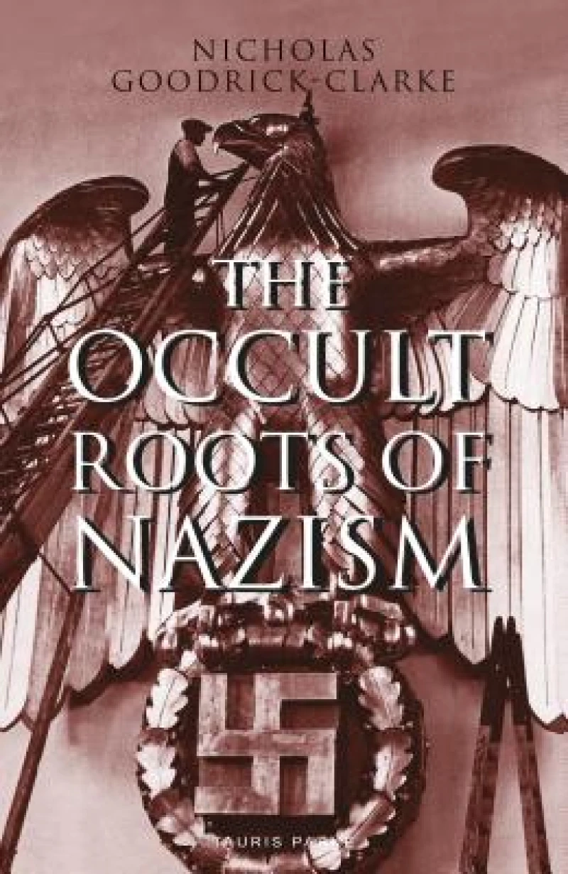 The Occult Roots of Nazism