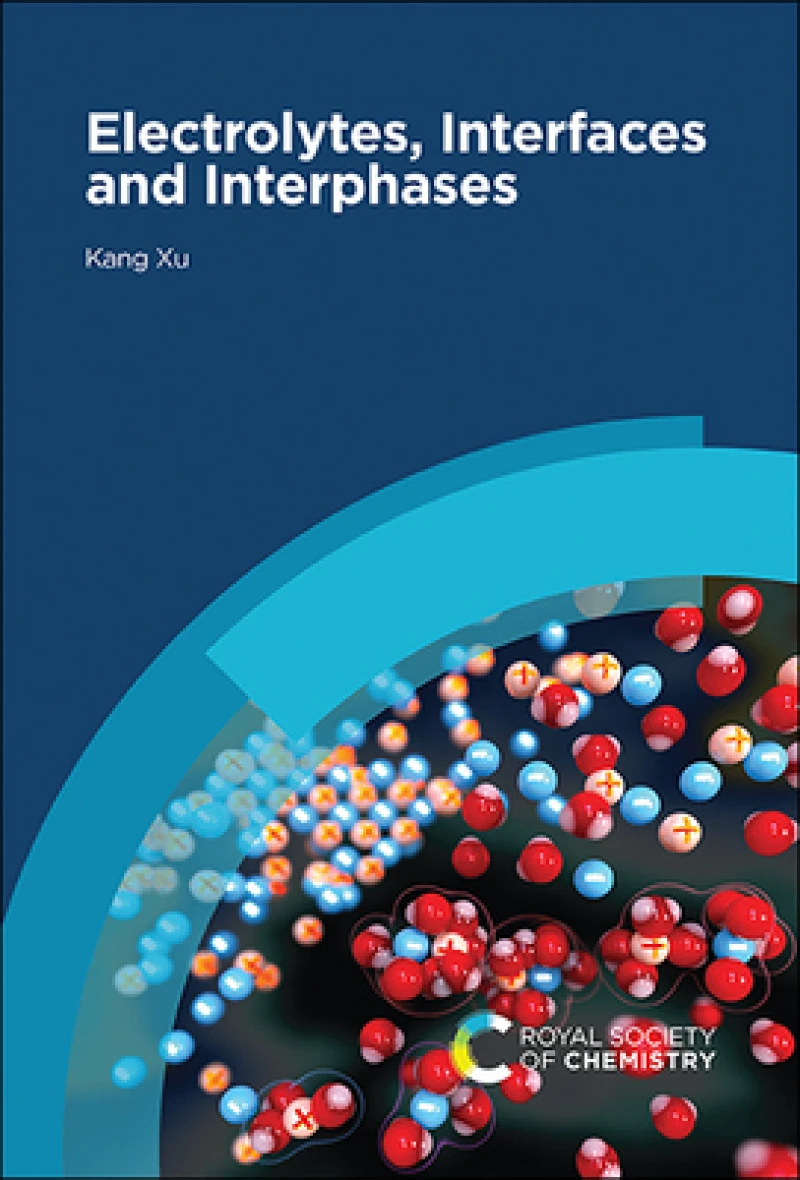 Electrolytes, Interfaces and Interphases
