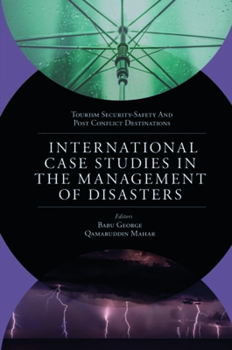 International Case Studies in the Management of Disasters