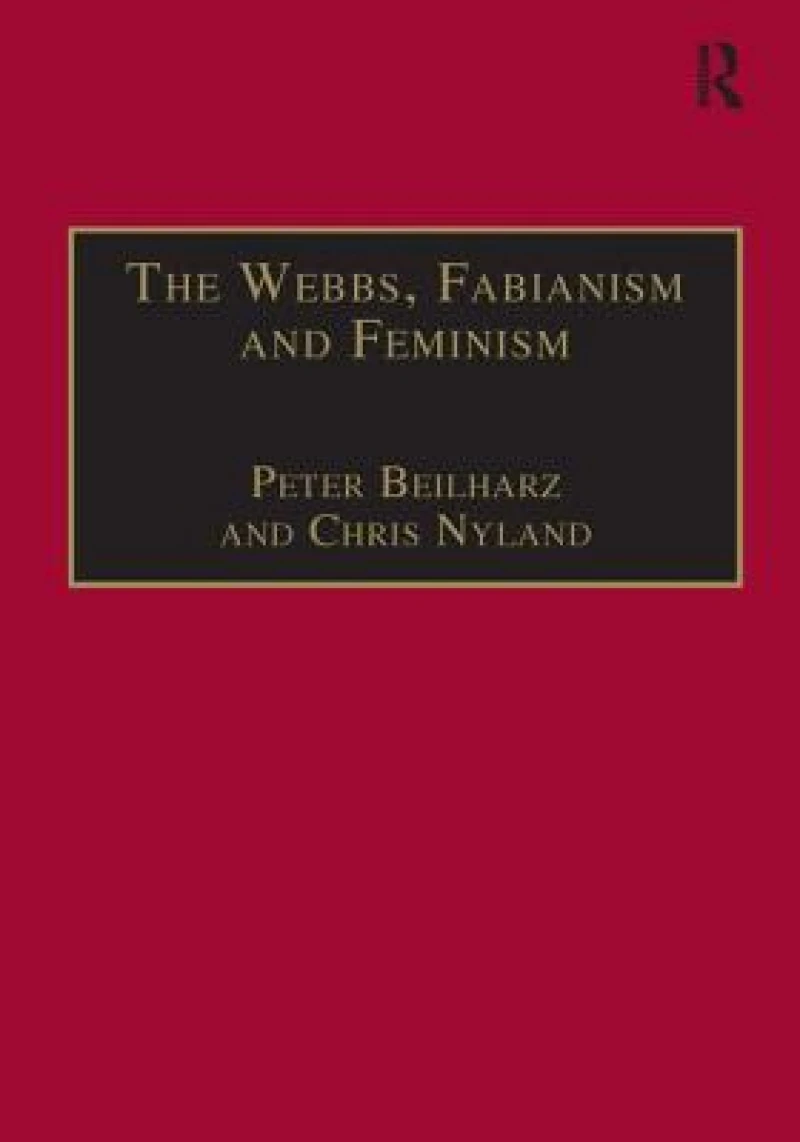 The Webbs, Fabianism and Feminism