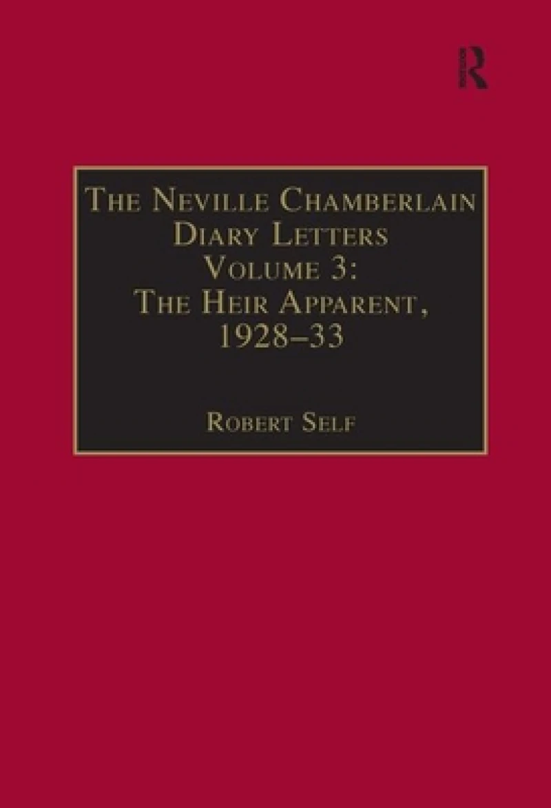 The Neville Chamberlain Diary Letters