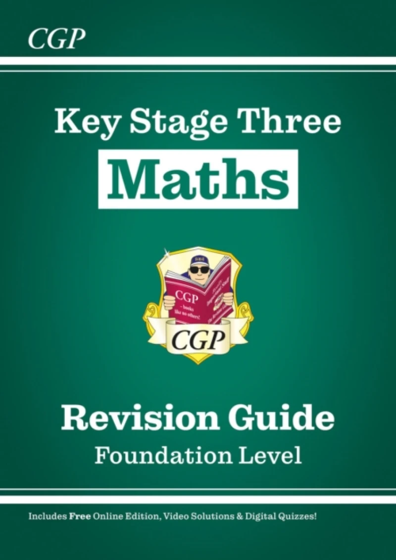 KS3 Maths Revision Guide – Foundation (includes Online Edition, Videos & Quizzes)