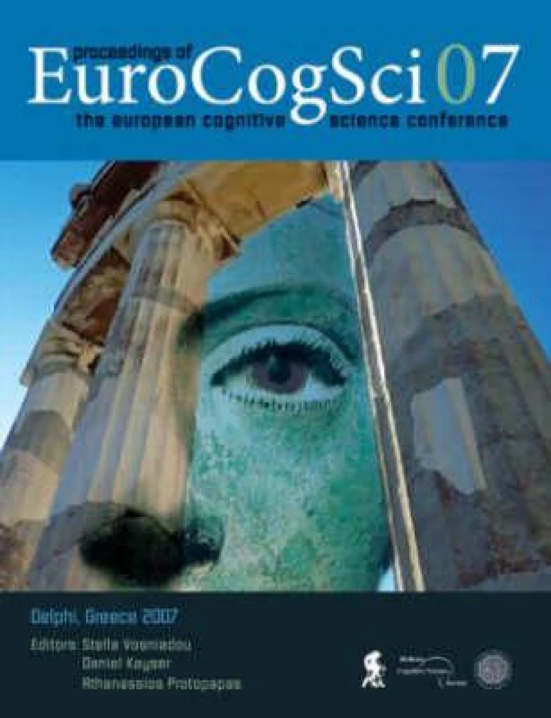 Proceedings of the European Cognitive Science Conference 2007