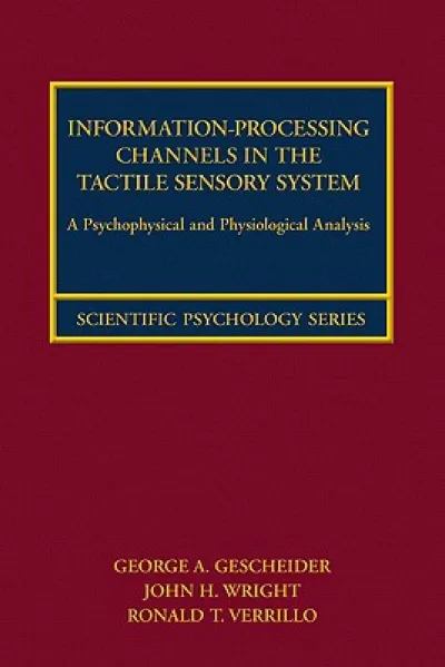 Information-Processing Channels in the Tactile Sensory System