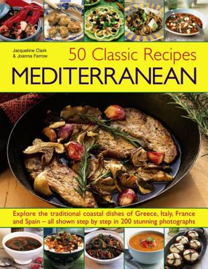 50 Classic Recipes: Mediterranean