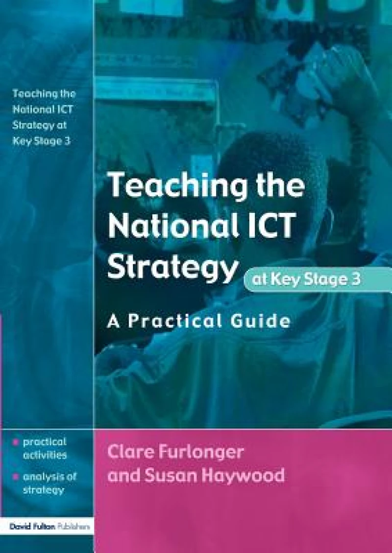 Teaching the National ICT Strategy at Key Stage 3