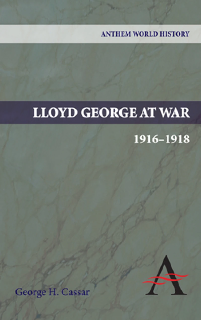 Lloyd George at War, 1916-1918