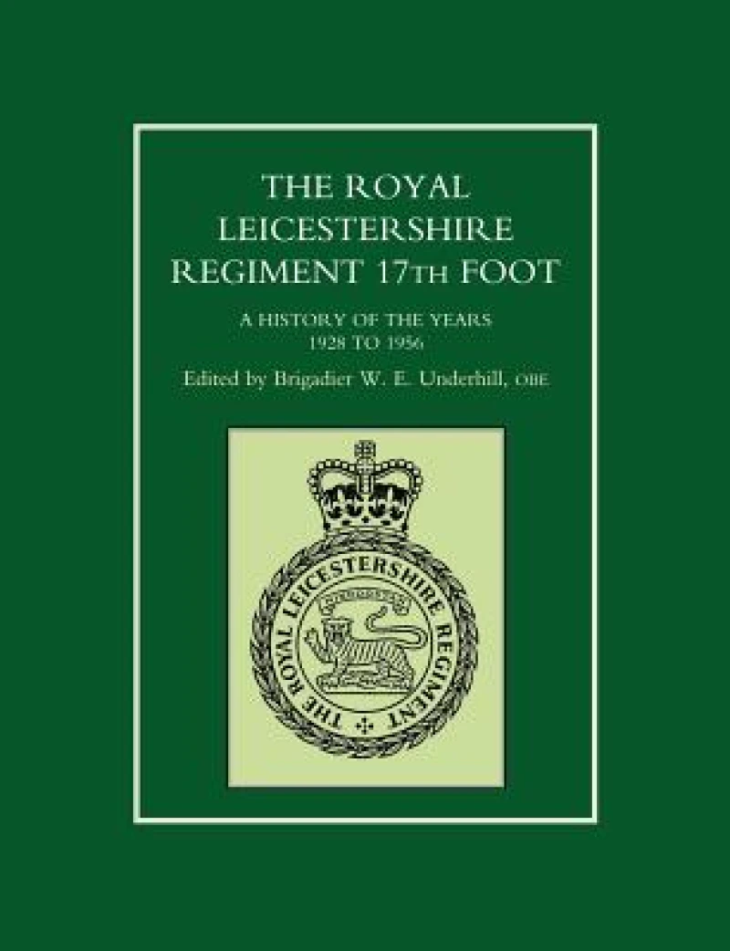 Royal Leicestershire Regiment, 17th Foot