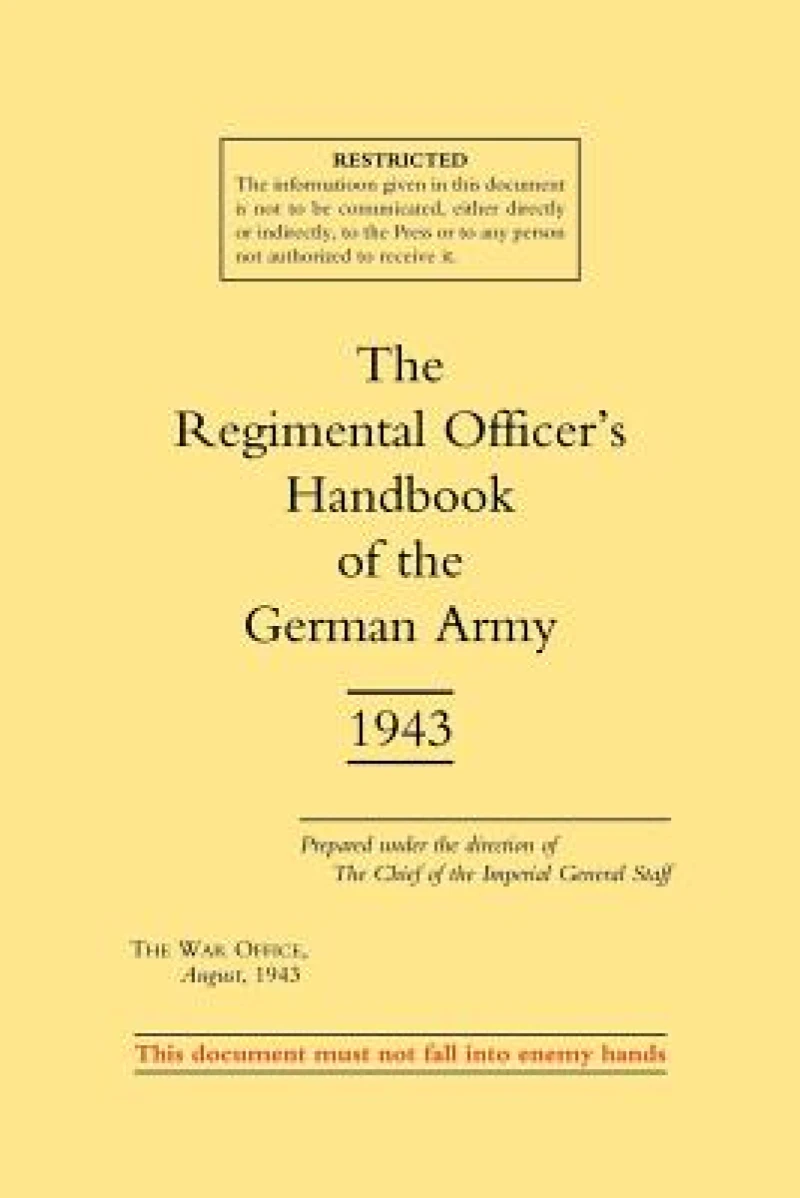 Regimental Officers Handbook of the German Army 1943
