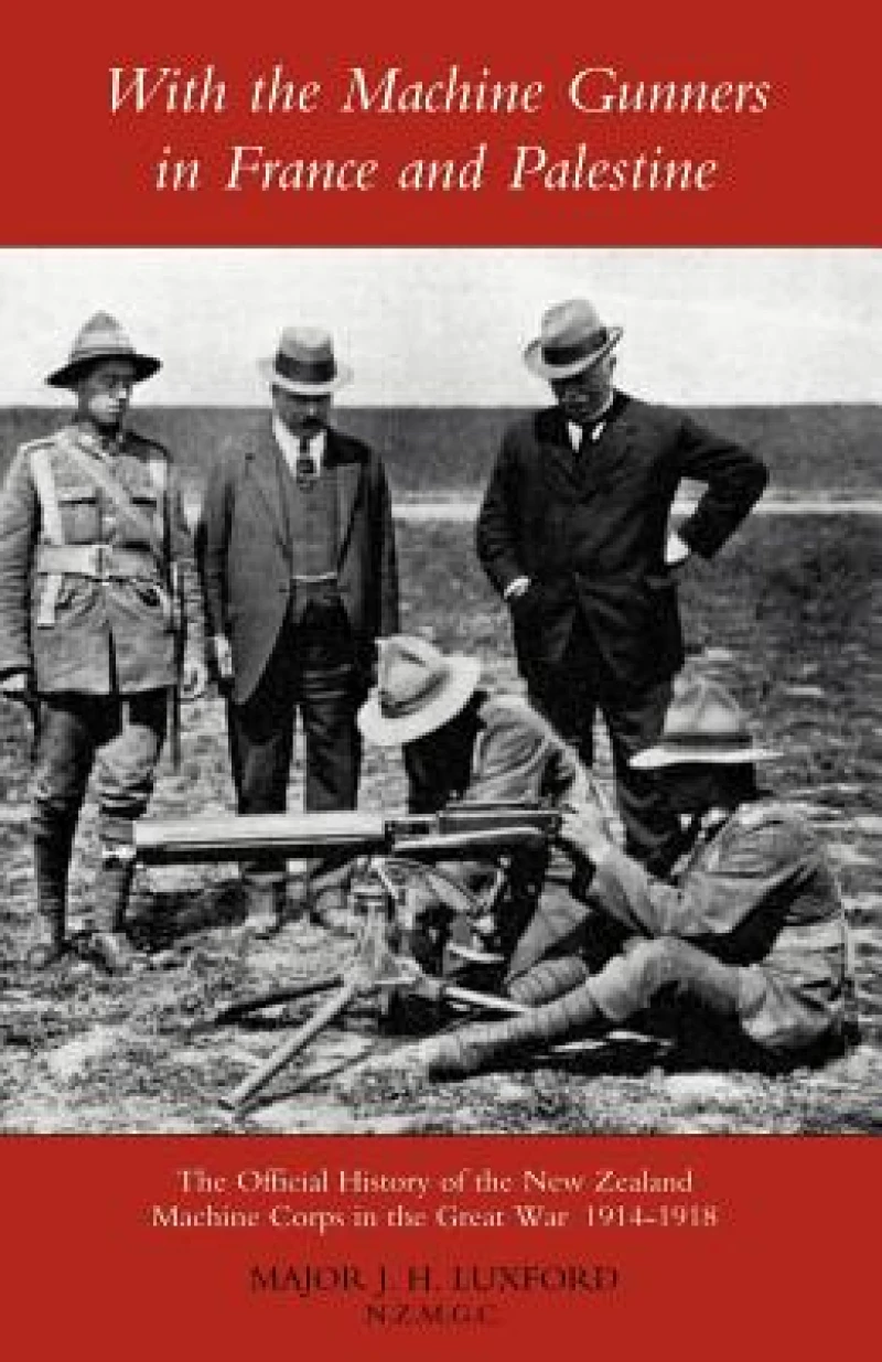 With the Machine Gunners in France and Palestine