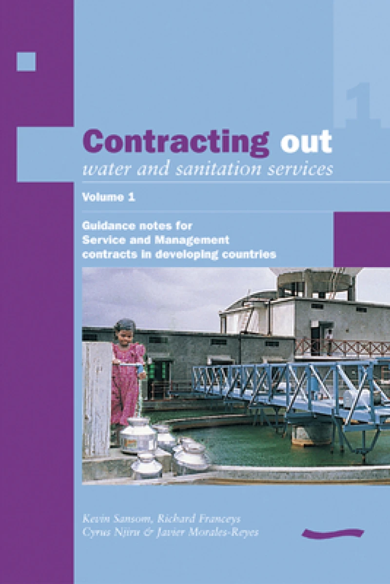 Contracting Out Water and Sanitation Services: Volume 2.