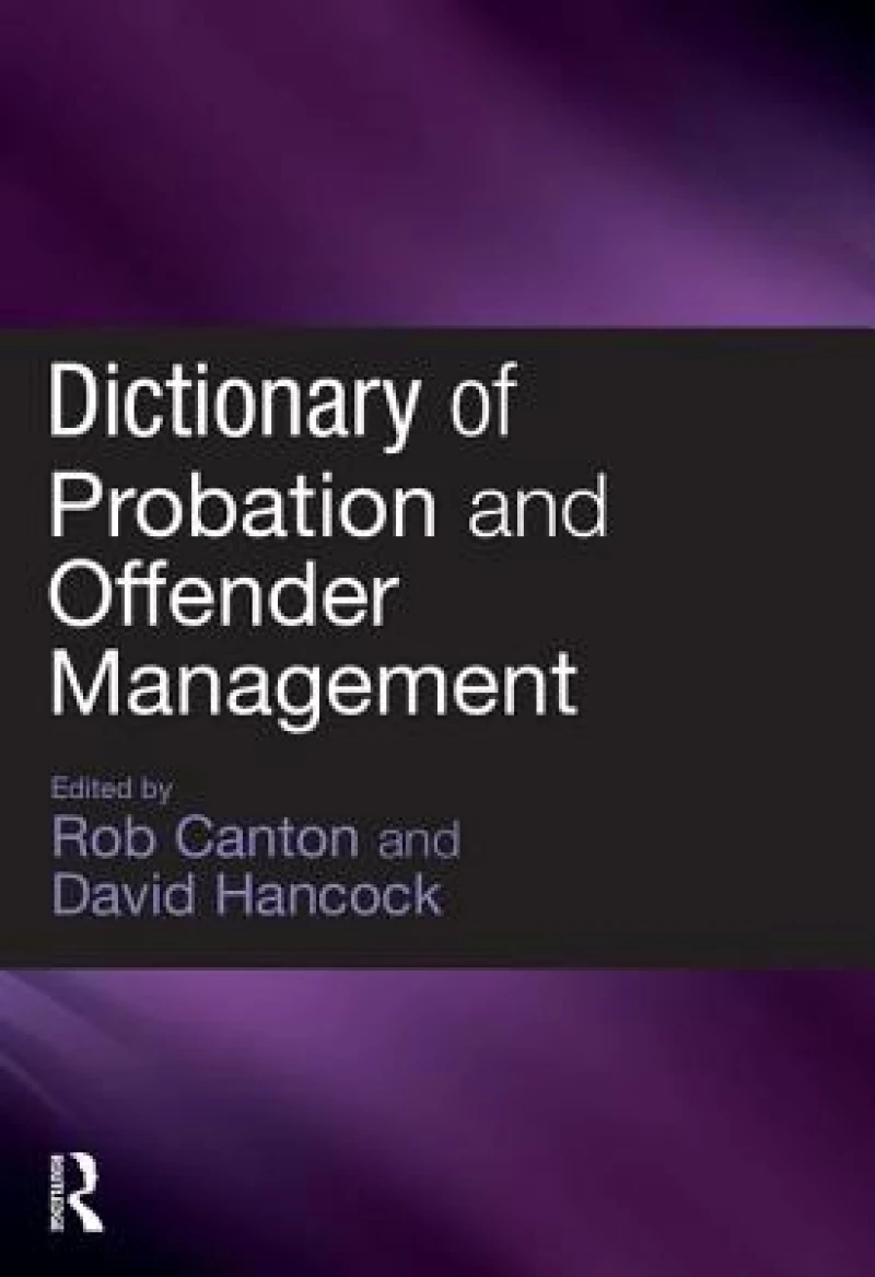 Dictionary of Probation and Offender Management