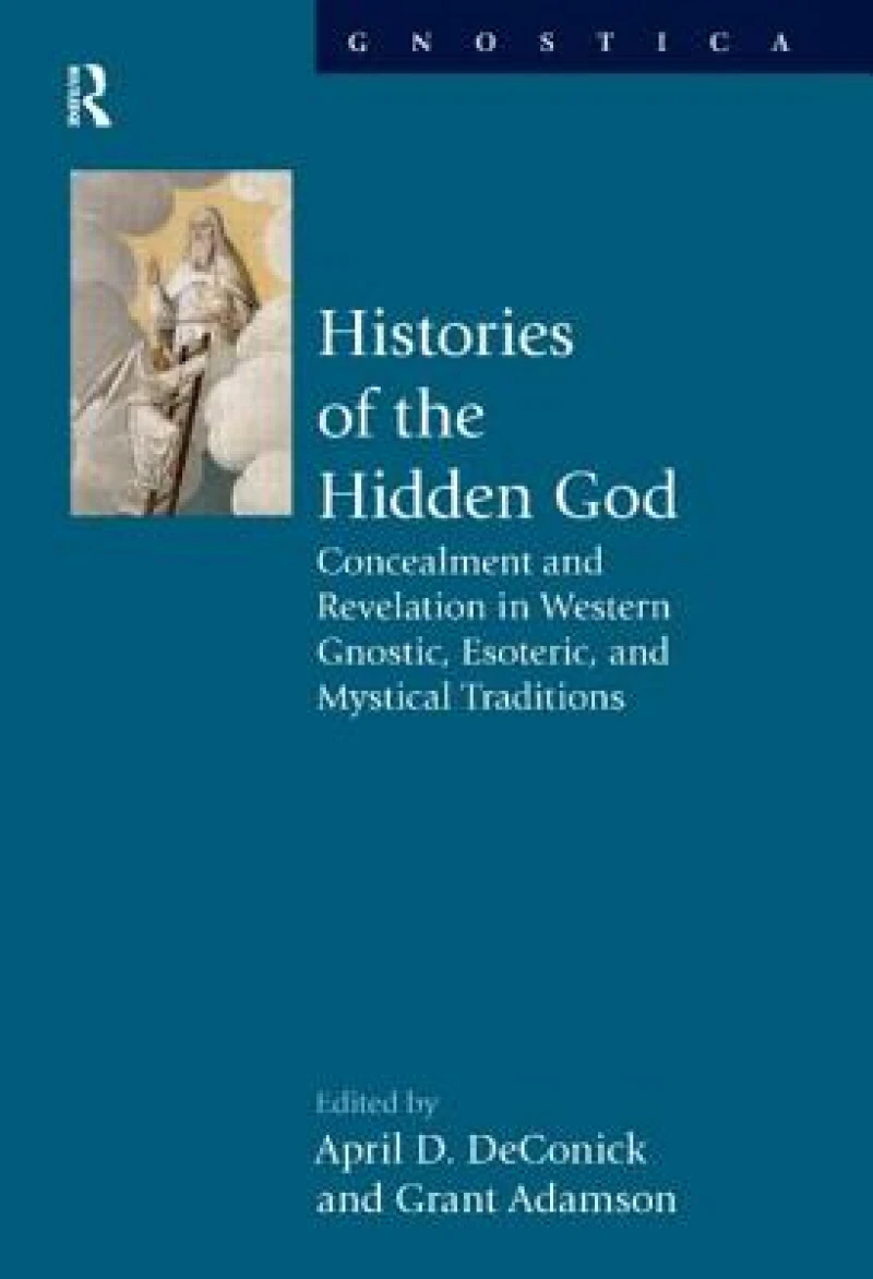 Histories of the Hidden God