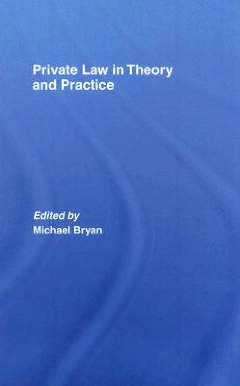 Private Law in Theory and Practice