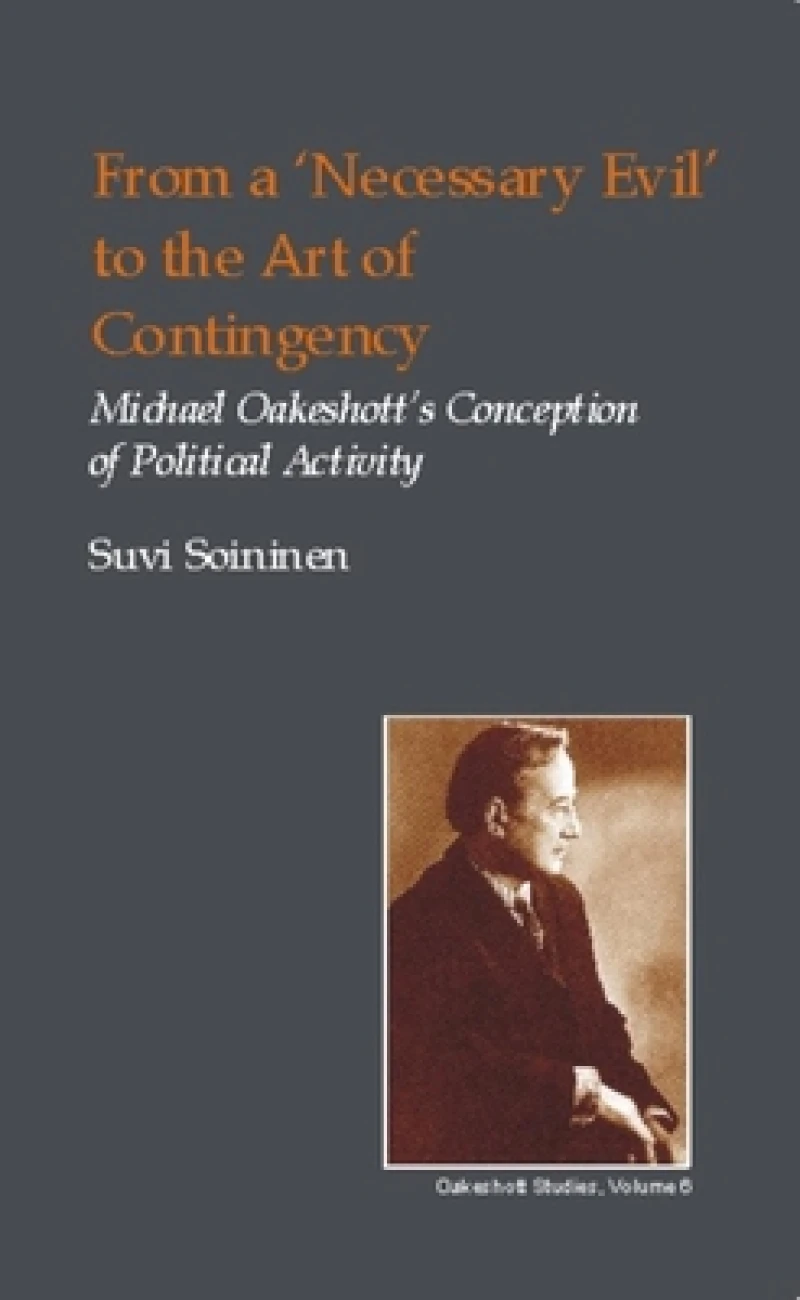 From a Necessary Evil to an Art of Contingency