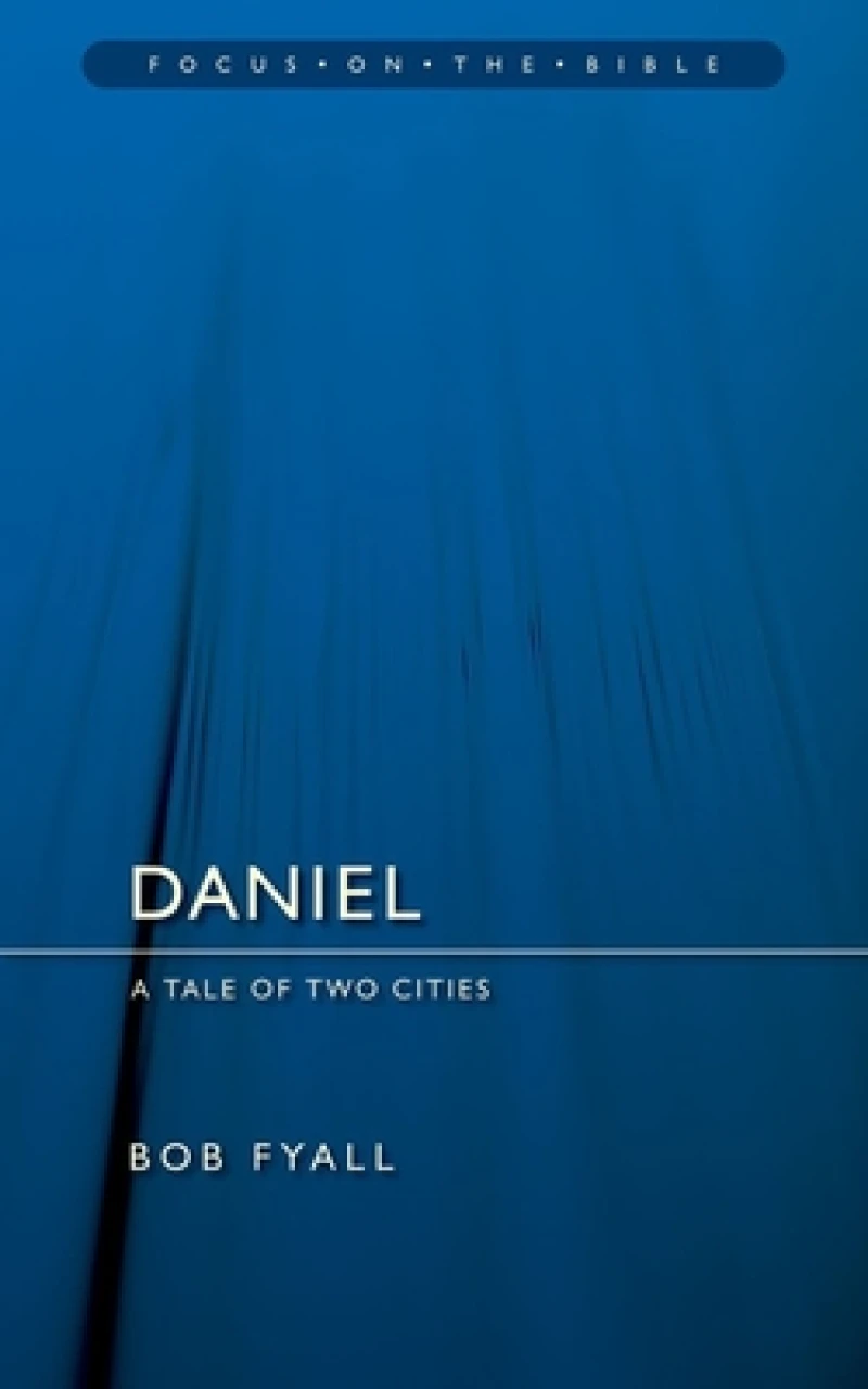 Daniel: A Tale of Two Cities