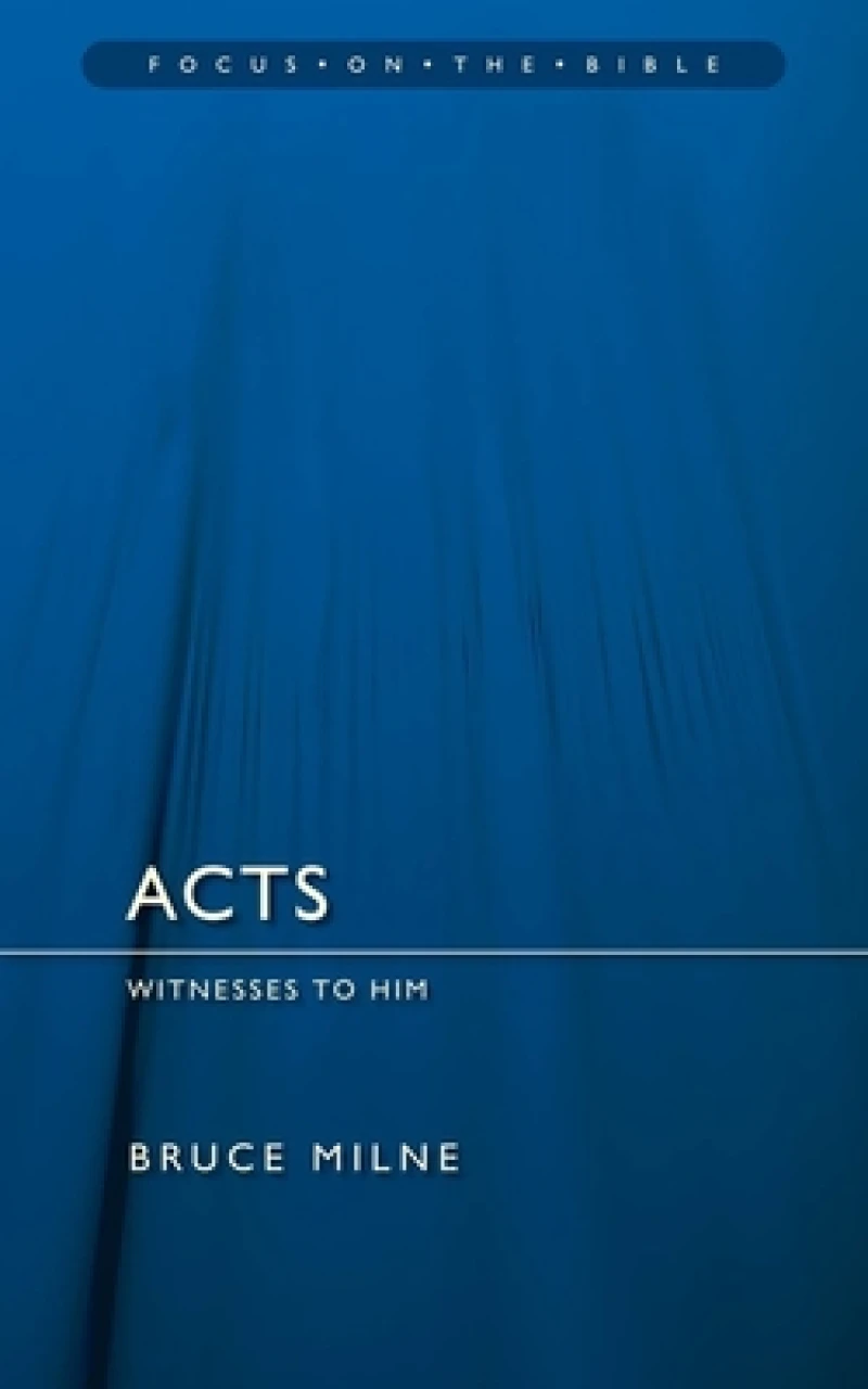 Acts: Witnesses to Him