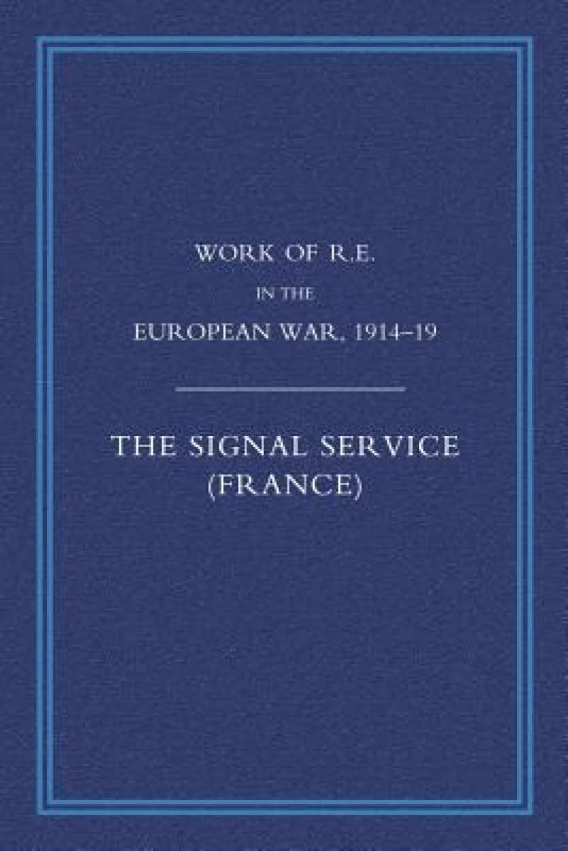 Work of the Royal Engineers in the European War 1914-1918