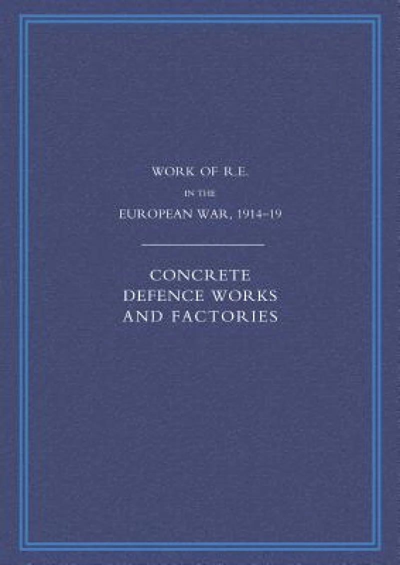 Work of the Royal Engineers in the European War 1914-1918