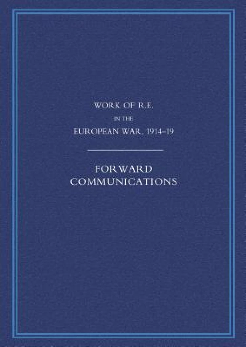 Work of the Royal Engineers in the European War 1914-1918