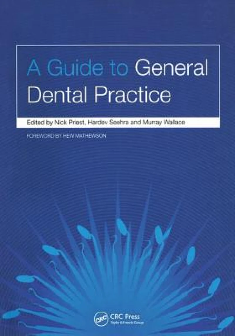 A Guide to General Dental Practice