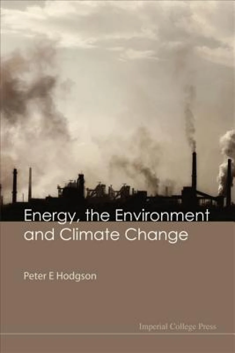 Energy, The Environment And Climate Change