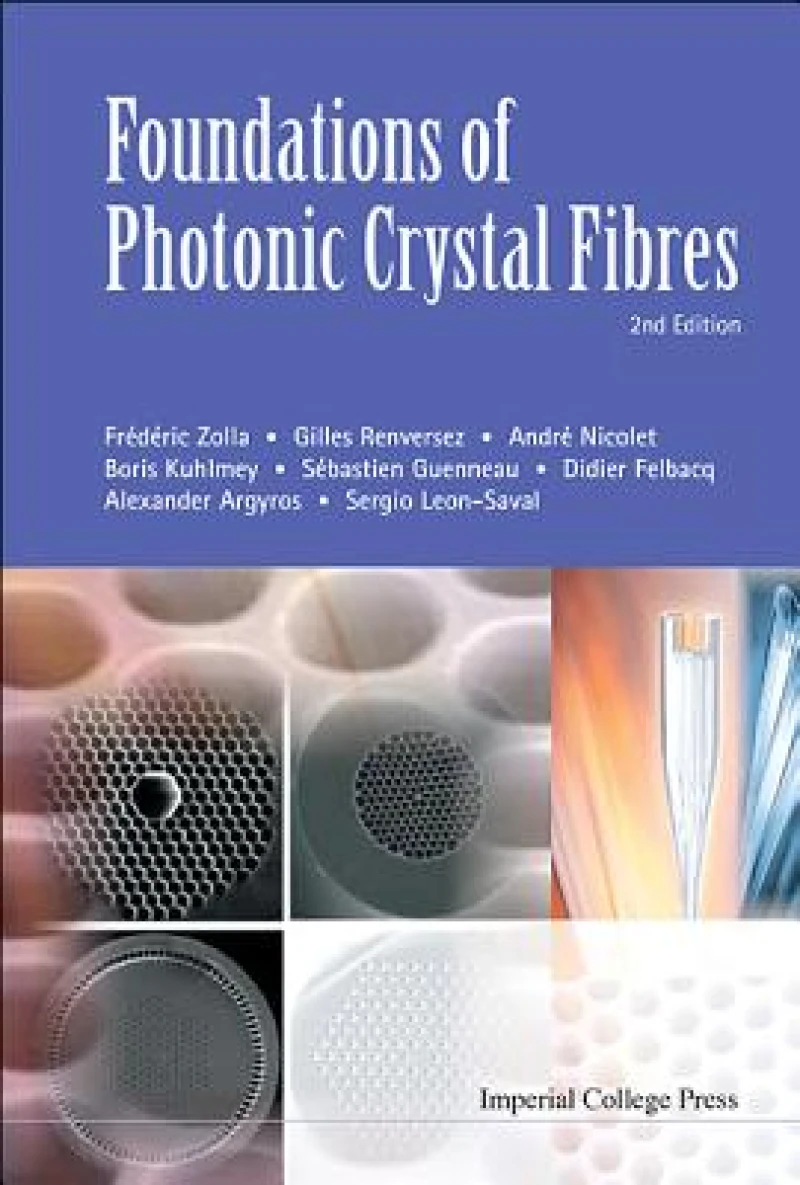 Foundations Of Photonic Crystal Fibres (2nd Edition)