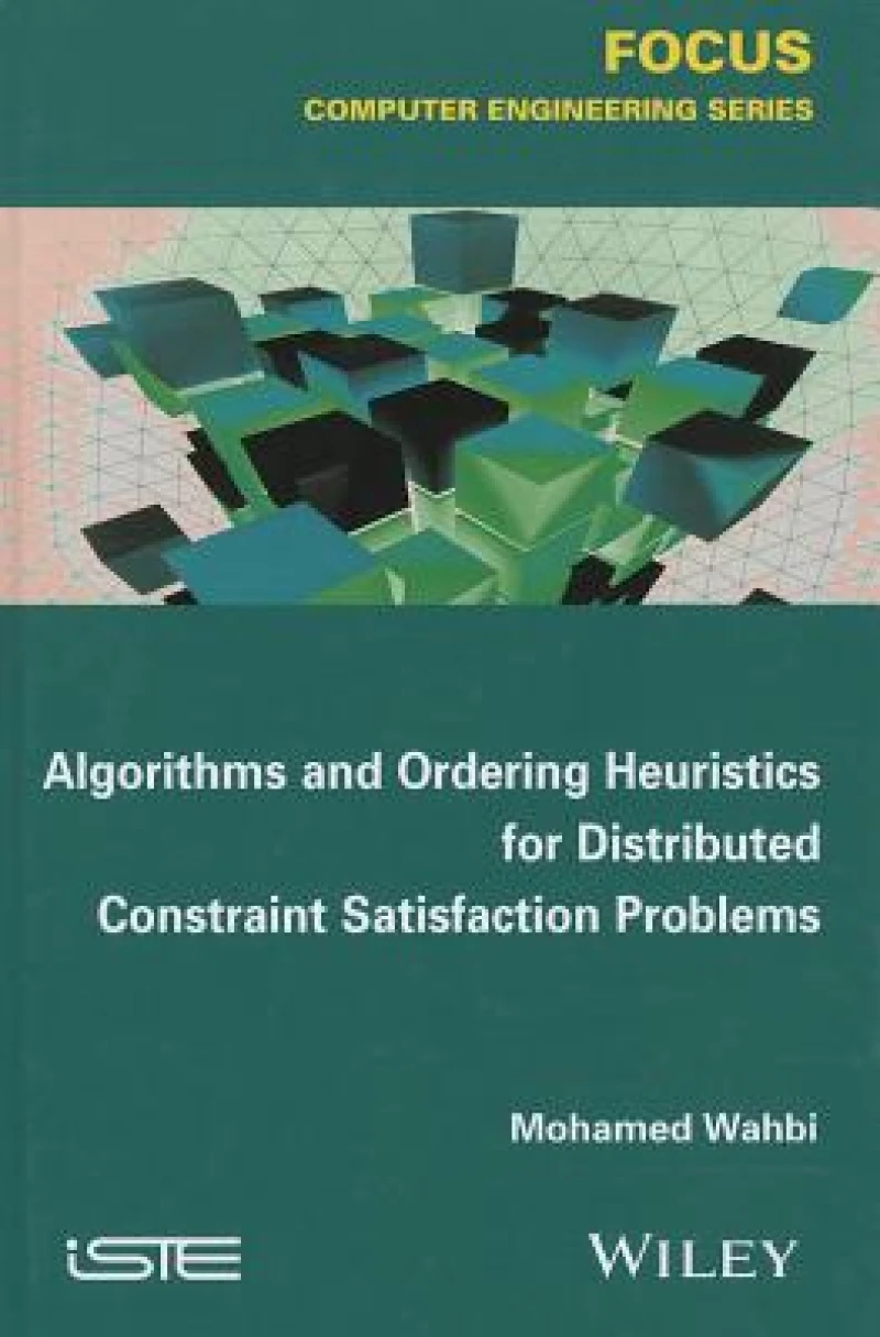 Algorithms and Ordering Heuristics for Distributed Constraint Satisfaction Problems