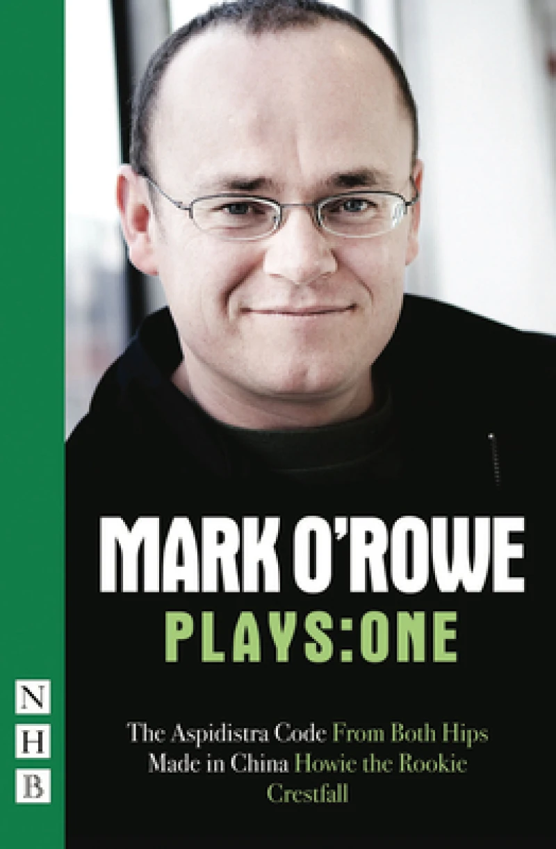 Mark O'Rowe Plays: One