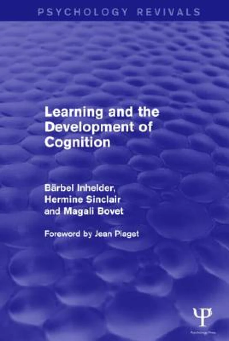 Learning and the Development of Cognition (Psychology Revivals)