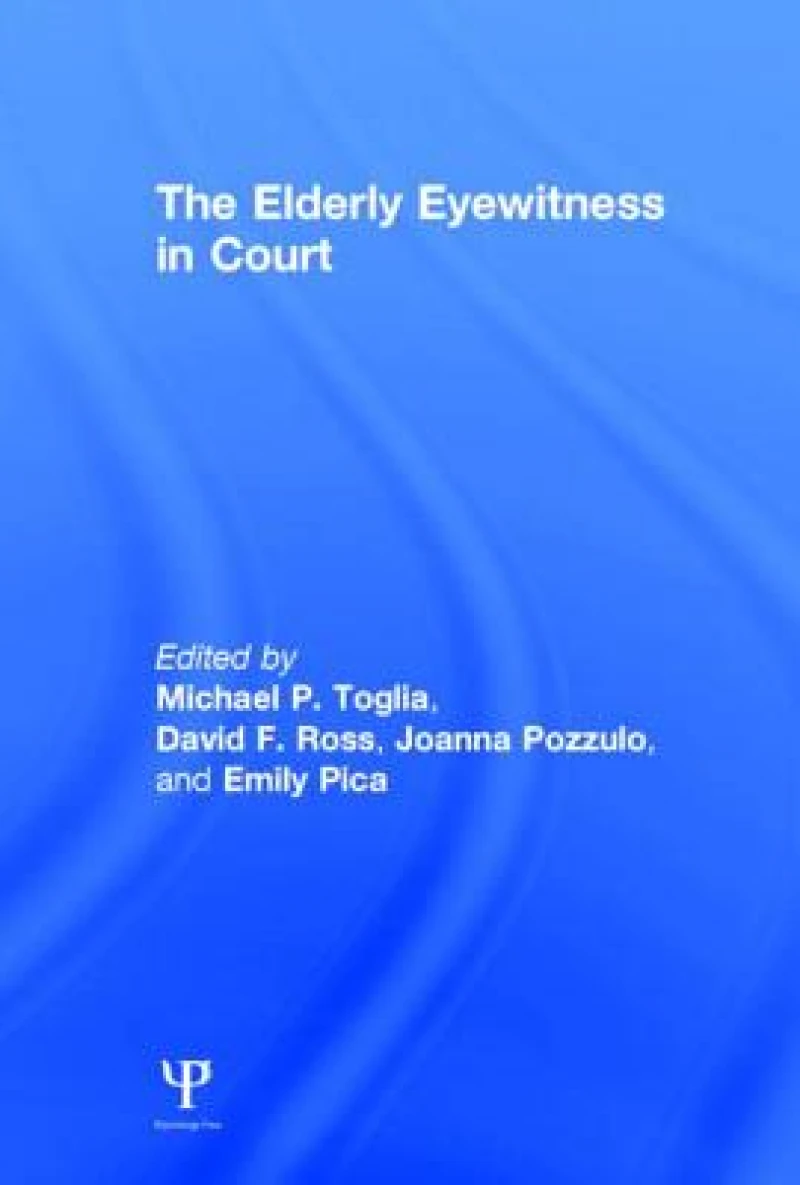 The Elderly Eyewitness in Court