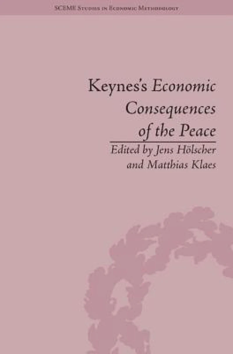 Keynes's Economic Consequences of the Peace