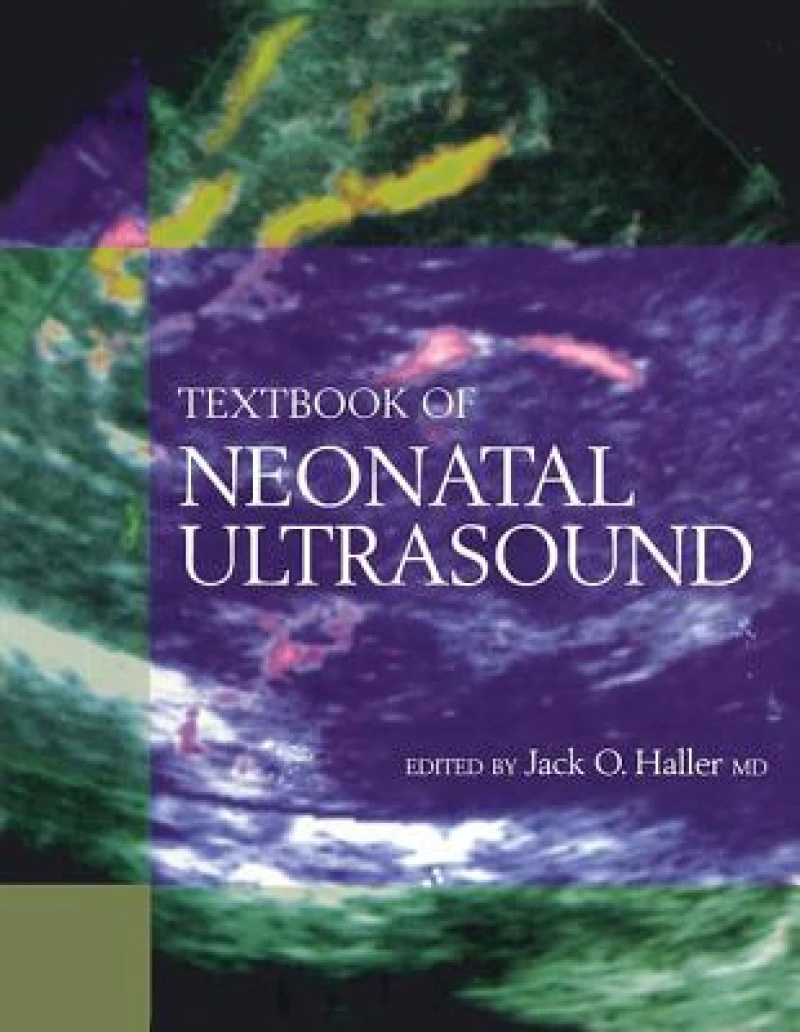 Textbook of Neonatal Ultrasound