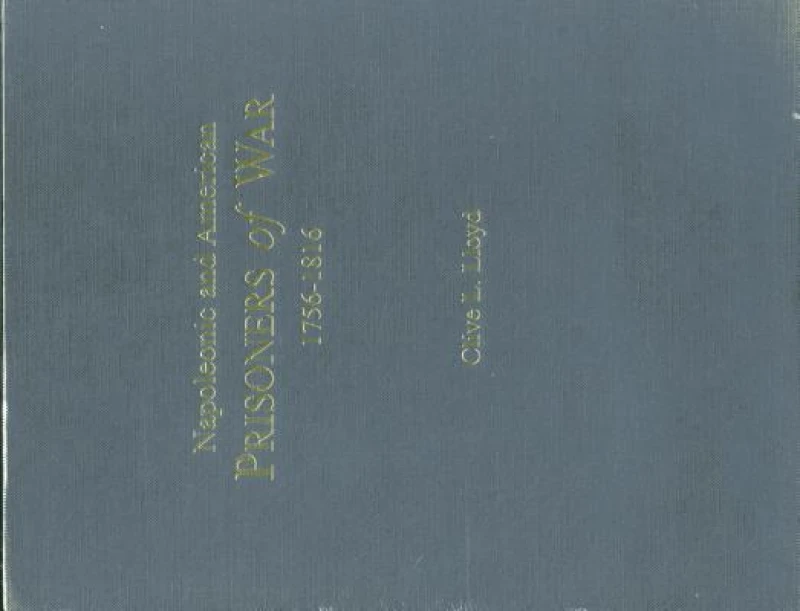 Napoleonic and American Prisoners of War