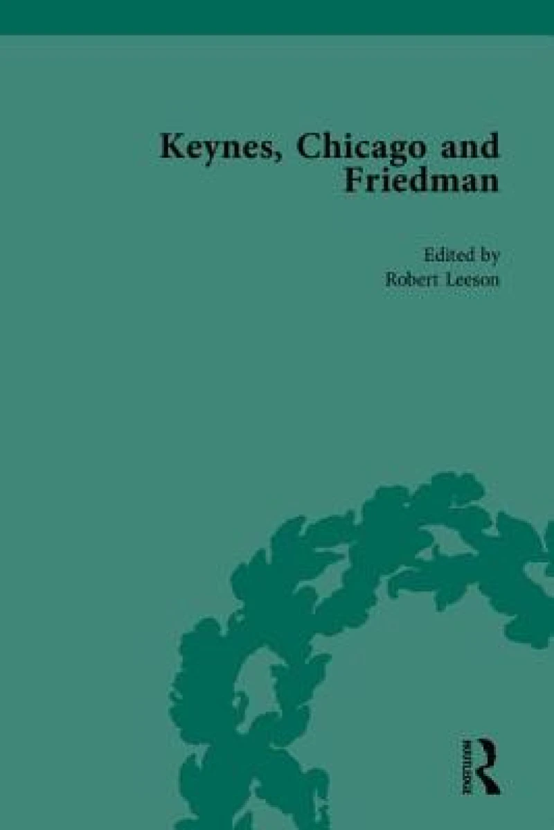 Keynes, Chicago and Friedman
