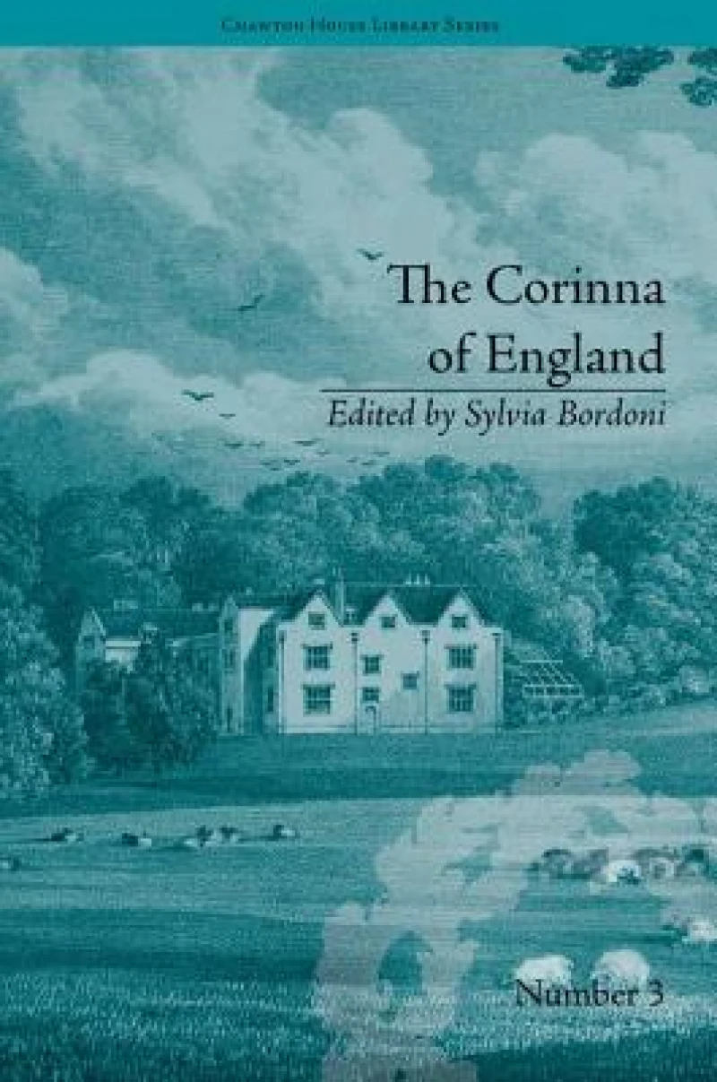 The Corinna of England, or a Heroine in the Shade; A Modern Romance