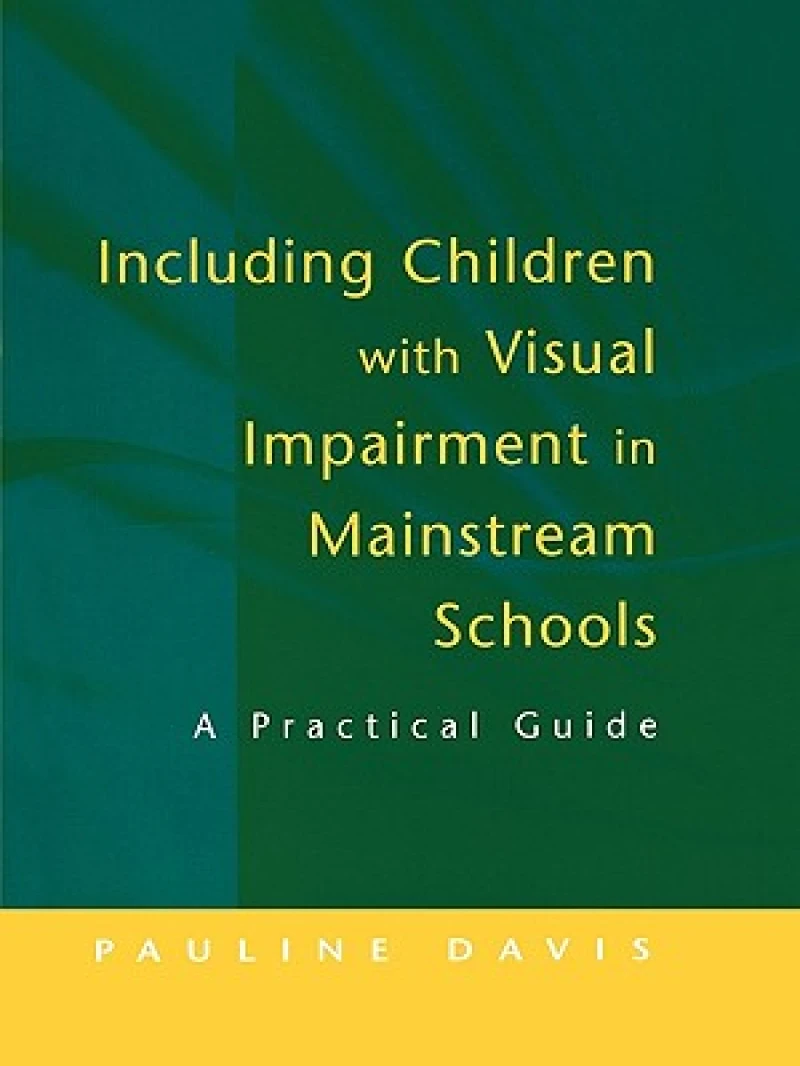 Including Children with Visual Impairment in Mainstream Schools