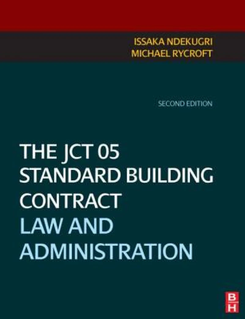 The JCT 05 Standard Building Contract
