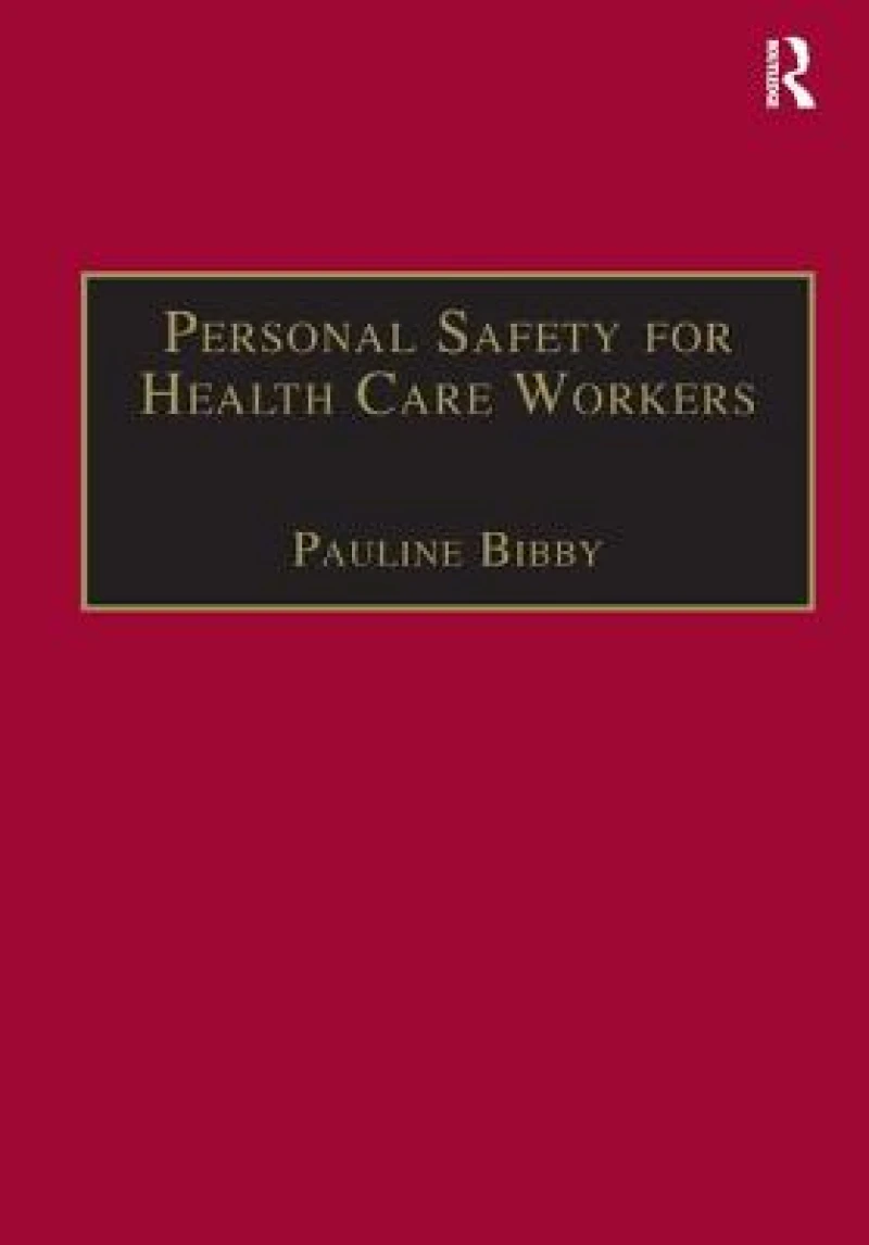 Personal Safety for Health Care Workers