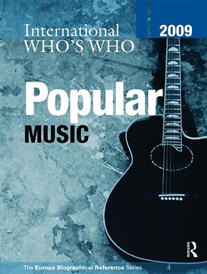 International Who's Who in Popular Music 2009