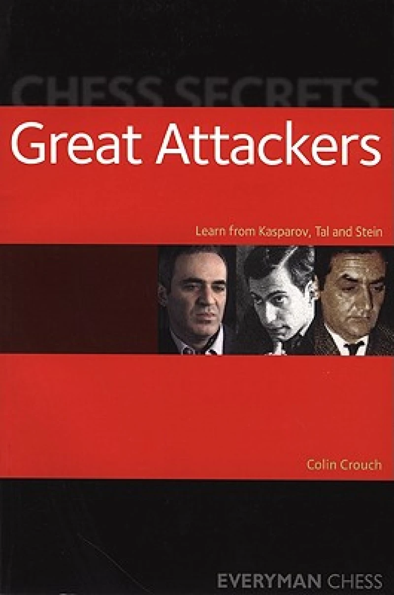 Chess Secrets: The Great Attackers