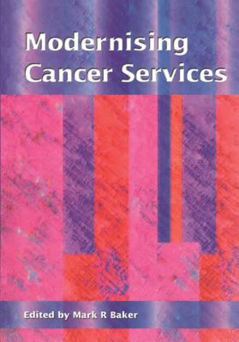 Modernising Cancer Services