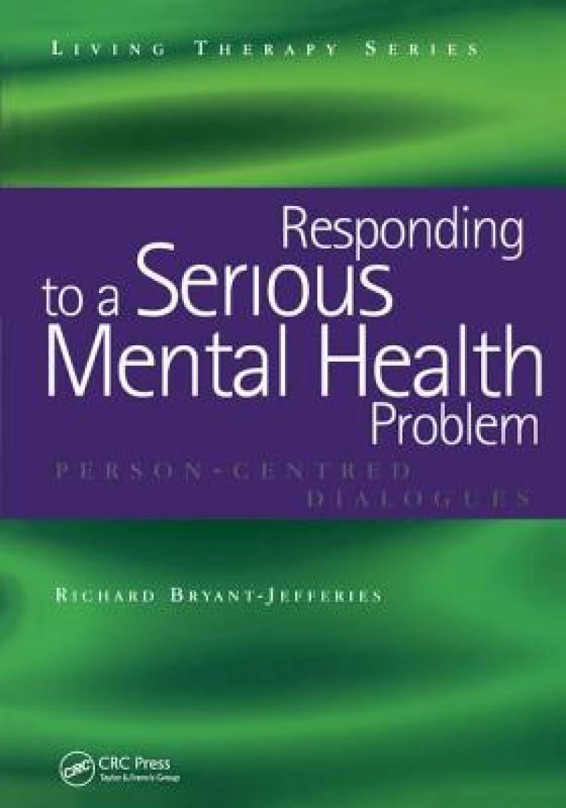 Responding to a Serious Mental Health Problem